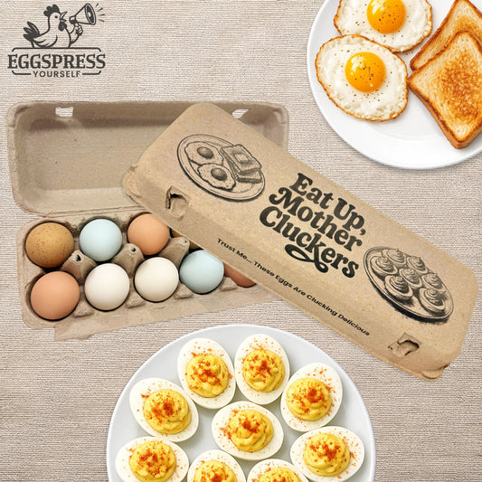 Eat Up Mother Cluckers