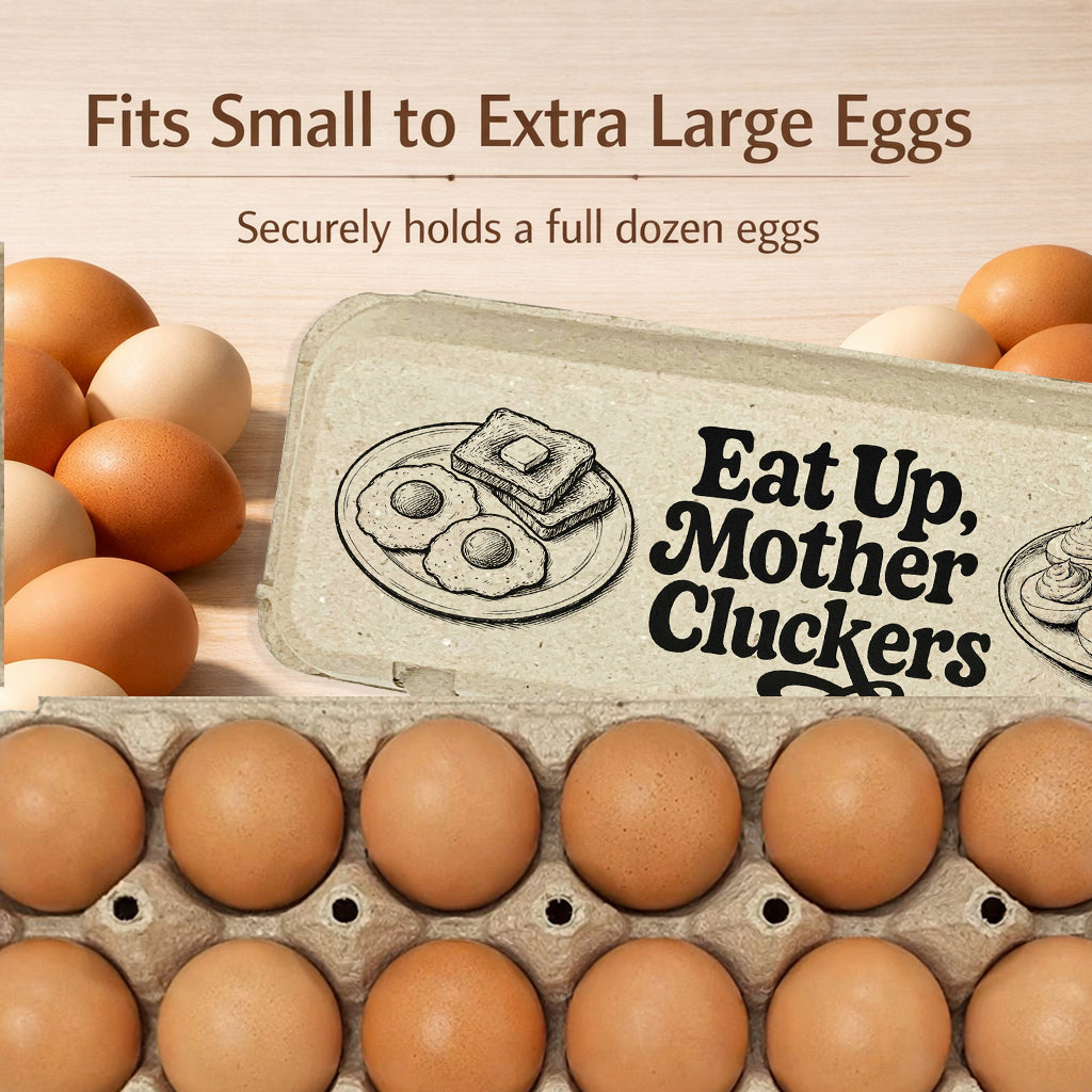 Eat Up Mother Cluckers