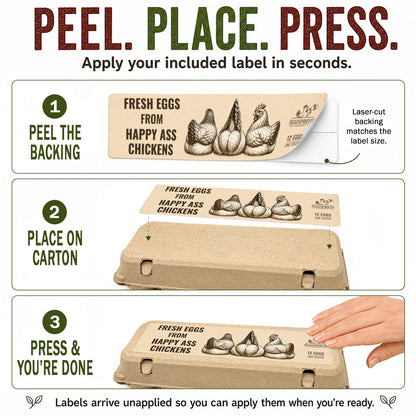 Fresh Eggs from Happy Ass Chickens